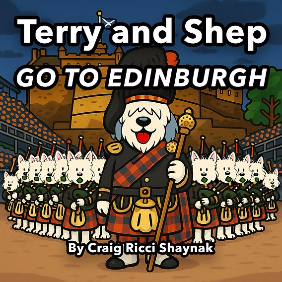Terry and Shep Go To Edinburgh