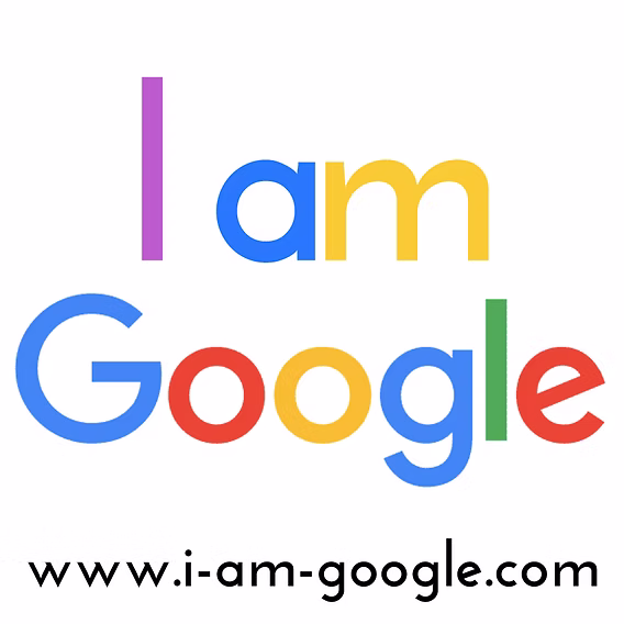 I Am Google